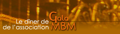 Le dîner de Gala de l'association MBM